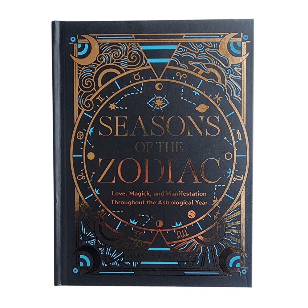 Seasons of the Zodiac Hardcover Astrology Book Stephanie Campos